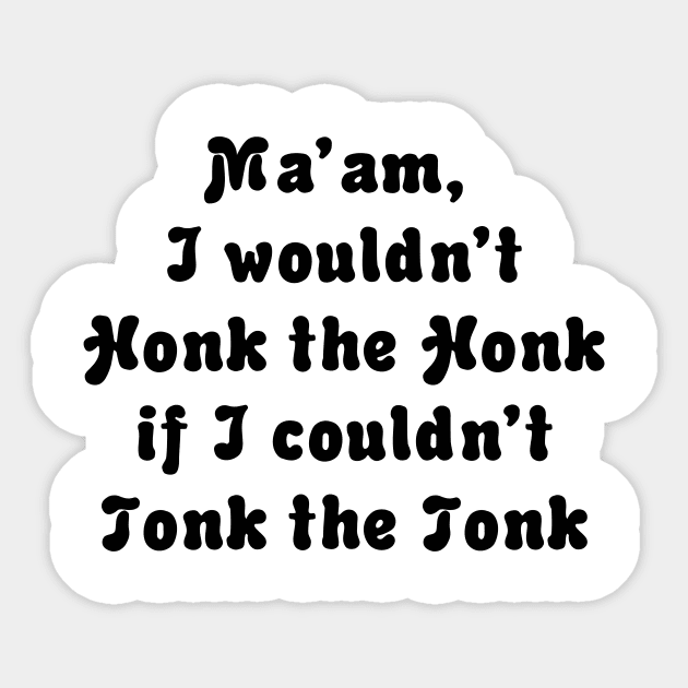 TONK THE TONK Sticker by TheCosmicTradingPost
